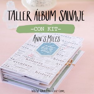 Kit + taller online con Ann's Miles Álbum SALVAJE