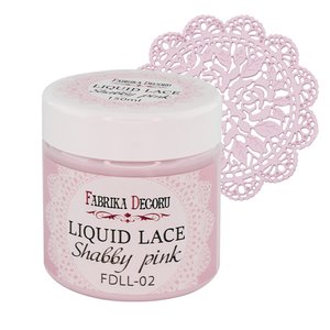 Liquid Lace Fabrika Decoru 150 ml Pink Shabby