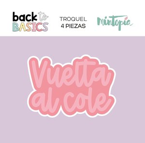 Troquel Vuelta al cole Back to Basics